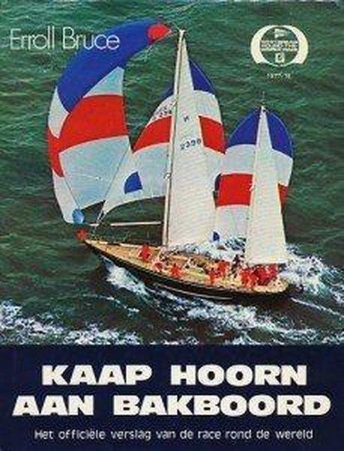 Kaap Hoorn aan bakboord 9789060450499 Peter Bruce, Boeken, Overige Boeken, Gelezen, Verzenden