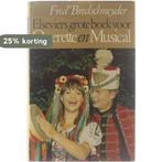 Elseviers grote boek operette 9789010010926 Bredschneyder, Verzenden, Bredschneyder