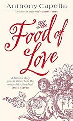 Food of love (a-format) 9780751537062, Boeken, Gelezen, Anthony Capella, Verzenden