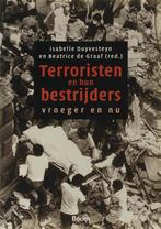 Terroristen en hun bestrijders 9789085064251, Boeken, Verzenden, Gelezen