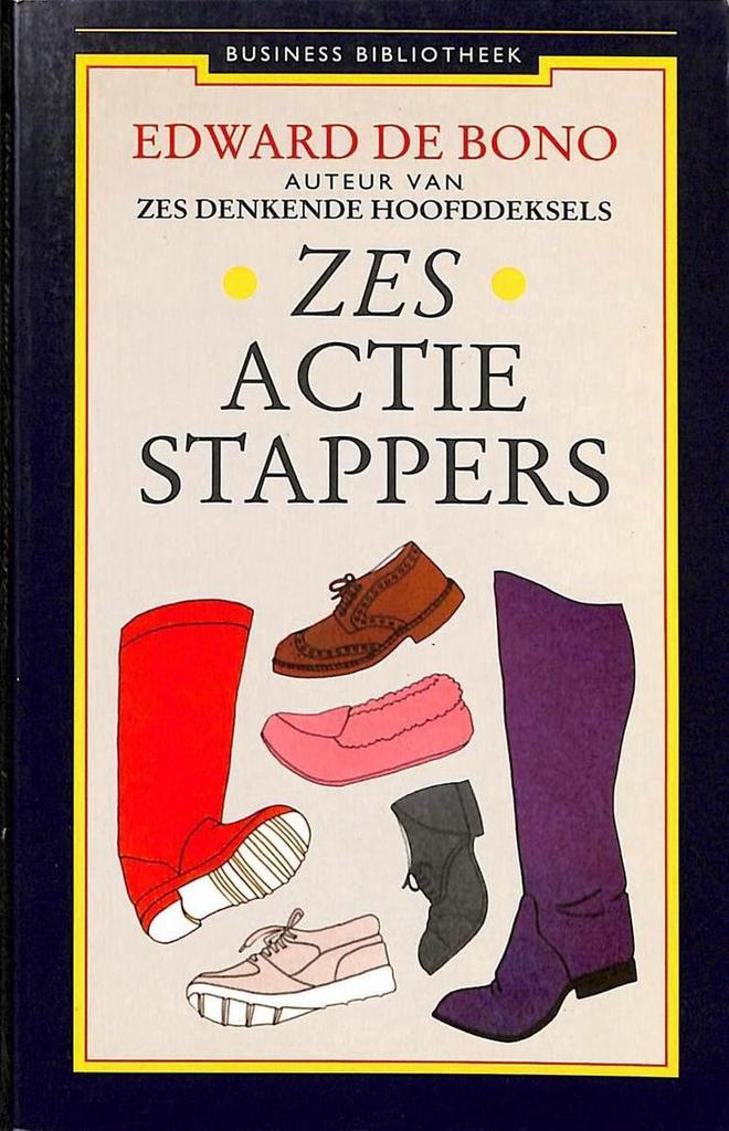 Zes actiestappers / Business bibliotheek 9789025403430 Bono, Boeken, Economie, Management en Marketing, Gelezen, Verzenden