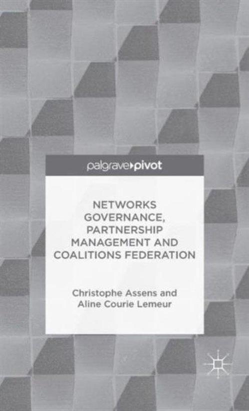Networks Governance, Partnership Management and Coalitions, Boeken, Taal | Engels, Zo goed als nieuw, Verzenden