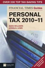 The Financial Times guide to personal tax 2010-2011 by, Boeken, Overige Boeken, Gelezen, Jonquil Lowe, Sara Williams, Verzenden