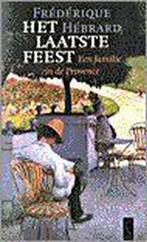 Het laatste feest 9789029521482 F. Hebrard, Boeken, Verzenden, Gelezen, F. Hebrard