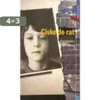 Ciske de rat 9789001561093 Piet Bakker, Boeken, Verzenden, Gelezen, Piet Bakker