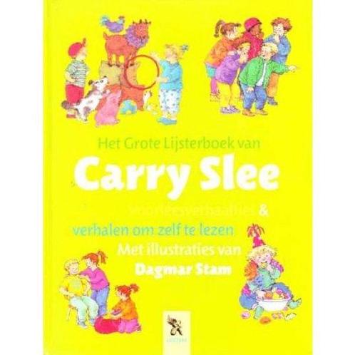 Het Grote Lijsterboek van Carry Slee 9789001559250, Livres, Livres Autre, Envoi