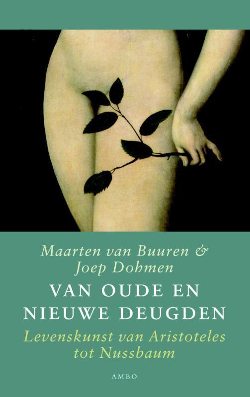 Van oude en nieuwe deugden 9789026326912 Joep Dohmen, Boeken, Filosofie, Gelezen, Verzenden