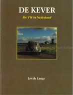 DE KEVER, DE VW IN NEDERLAND, Boeken, Nieuw