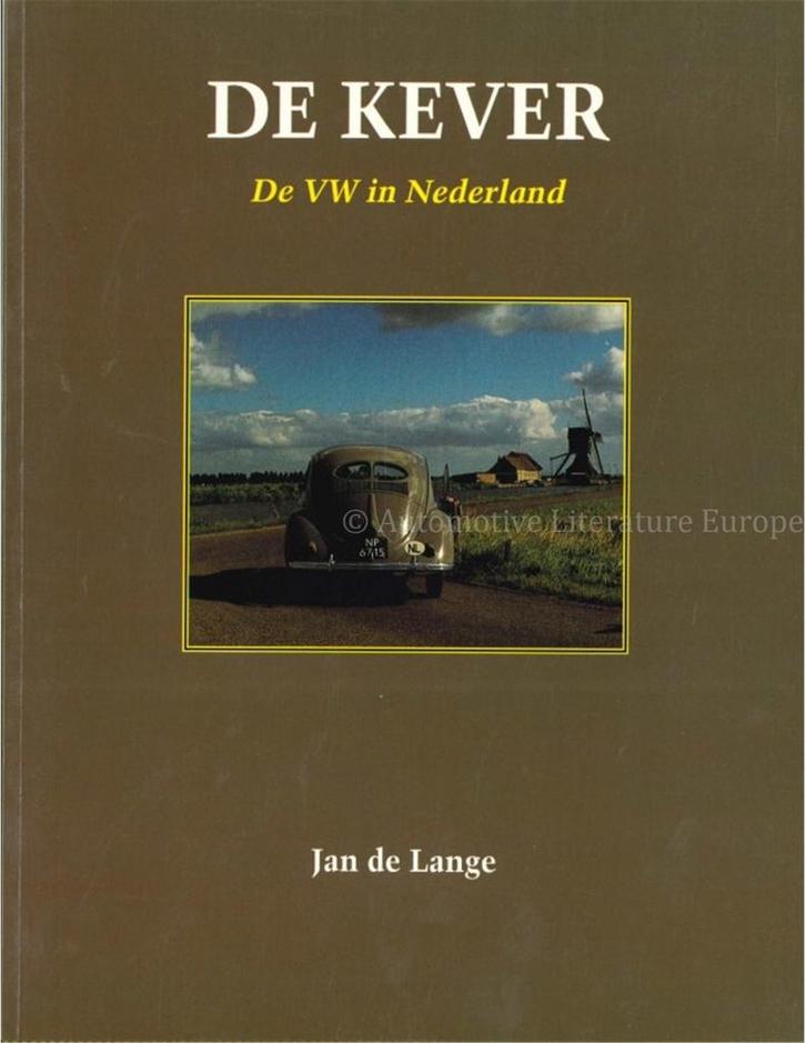 DE KEVER, DE VW IN NEDERLAND, Boeken, Auto's | Boeken