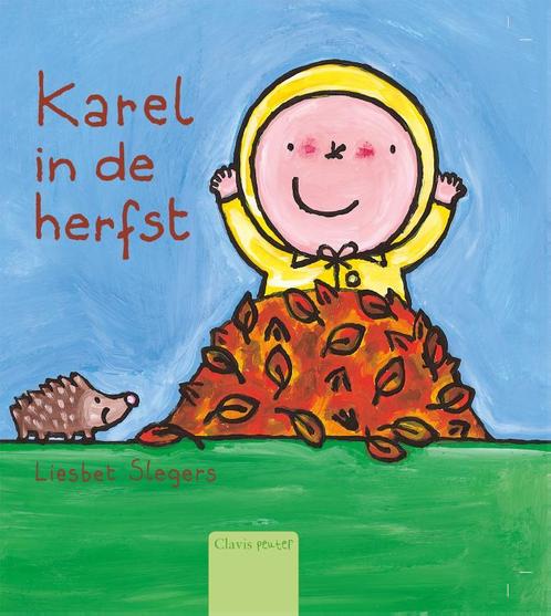 Karel in de herfst / Karel en Kaatje 9789044804249, Boeken, Kinderboeken | Baby's en Peuters, Gelezen, Verzenden