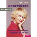 Geboortebundel 9789043906630 Daphne Deckers, Boeken, Verzenden, Gelezen, Daphne Deckers