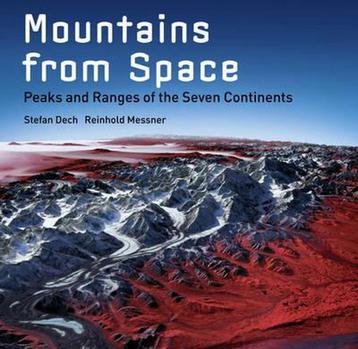 Mountains from Space 9780810959613 Stefan Dech, Verzenden, Stefan Dech