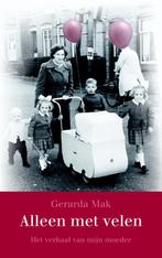 Alleen met velen 9789049201296 Gerarda Mak, Boeken, Verzenden, Zo goed als nieuw, Gerarda Mak