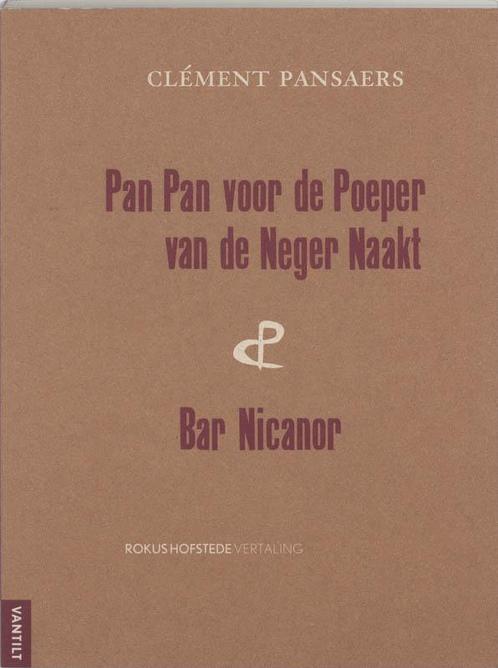 Pan-Pan voor de poeper van de Neger Naakt & Bar Nicanor, Livres, Poèmes & Poésie, Envoi
