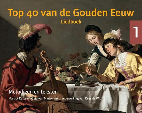 Top 40 van de Gouden Eeuw / 1 & 2 9789059973718, Boeken, Kunst en Cultuur | Beeldend, Zo goed als nieuw, Verzenden