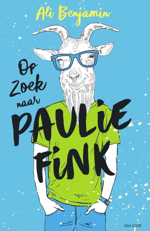 Op zoek naar Paulie Fink 9789000370214 Ali Benjamin, Boeken, Kinderboeken | Jeugd | 13 jaar en ouder, Gelezen, Verzenden