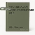 GRONDSLAGEN BEDRIJFSADMINISTR DR 1 9789020725940, Verzenden, Gelezen, J.M.J. Blommaert