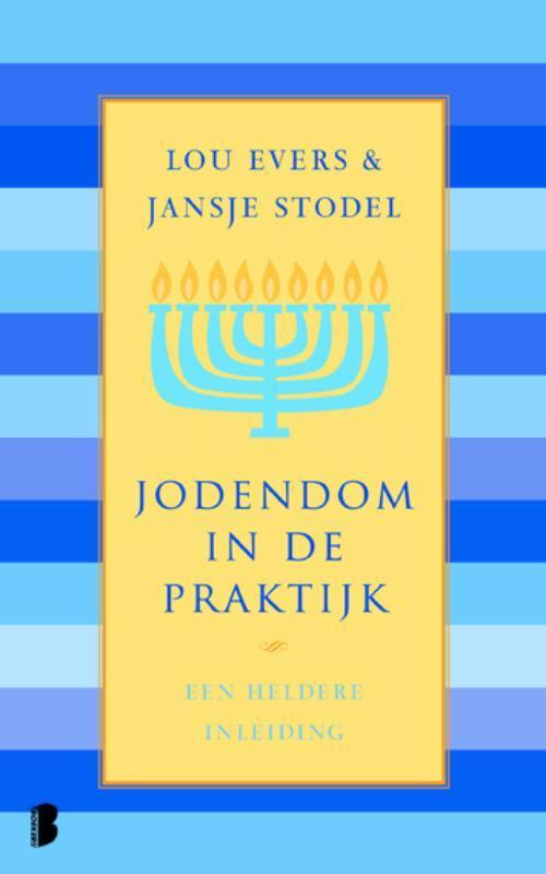 Jodendom in de praktijk 9789022558850 Jansje Stodel, Boeken, Godsdienst en Theologie, Gelezen, Verzenden
