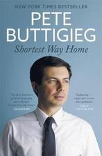 Shortest Way Home One mayors challenge and a model for, Verzenden, Pete Buttigieg