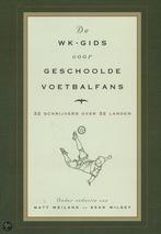 De Wk Gids Voor Geschoolde Voetbalfans 9789060056127, Boeken, Verzenden, Gelezen