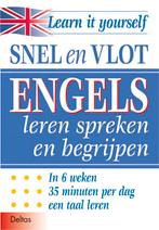 Snel en vlot Engels leren spreken en begrijpen 9789024379491, Boeken, Gelezen, Karin Vanpoucke, Verzenden