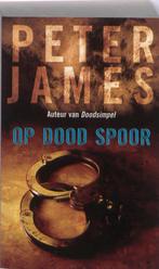 Op dood spoor / Roy Grace / 3 9789026127236 Peter James, Boeken, Verzenden, Gelezen, Peter James
