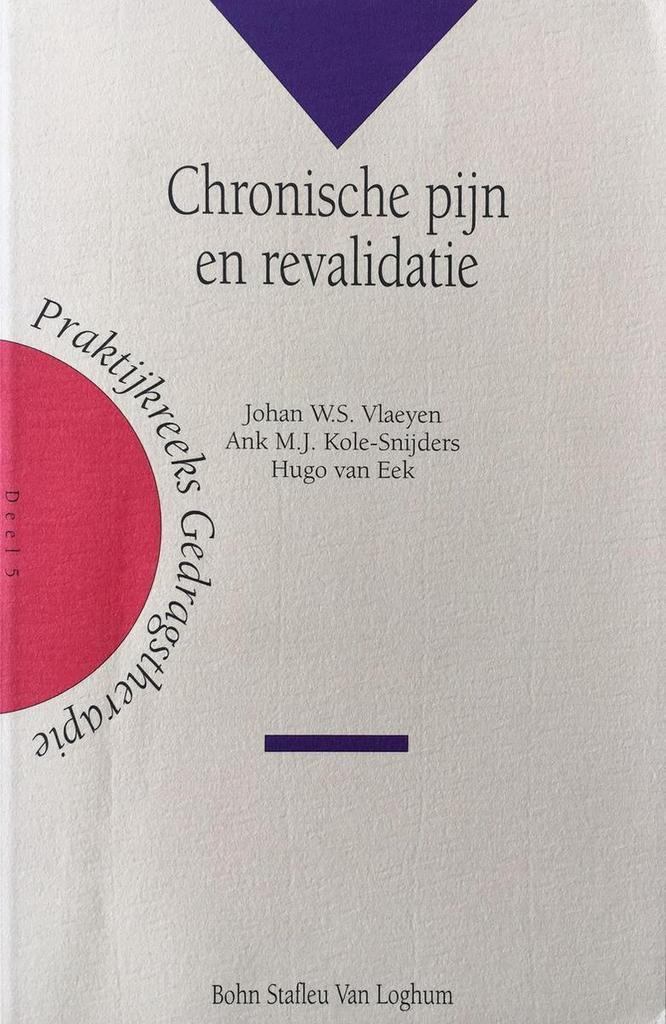 Chronische pijn en revalidatie / Praktijkreeks, Boeken, Psychologie, Gelezen, Verzenden