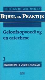 GELOOFSOPVOEDING EN CATECHESE 9789024229383 ANDRIES KNEVEL, Boeken, Verzenden, Gelezen, ANDRIES KNEVEL
