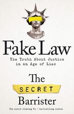 Fake Law The Truth About Justice in an Age of Lies, Gelezen, The Secret Barrister, Verzenden