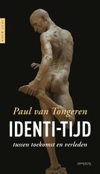 Identi-tijd 9789044652802 Paul van Tongeren, Boeken, Verzenden, Gelezen, Paul van Tongeren