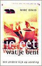 Je eet wat je bent 9789063255282 M. David, Boeken, Verzenden, Gelezen, M. David
