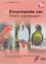 Encyclopedie van kleine papegaaien / Over Dieren / 138, Boeken, Verzenden, Gelezen, T. Vriends