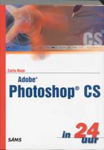 Adobe Photoshop CS in 24 uur 9789043008273, Boeken, Gelezen, Verzenden, Carla Rose