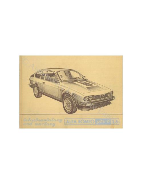1983 ALFA ROMEO GTV6 2.5 INSTRUCTIEBOEKJE DUITS, Autos : Divers, Modes d'emploi & Notices d'utilisation, Enlèvement ou Envoi