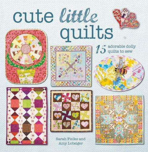 Cute Little Quilts 9781782494935, Boeken, Overige Boeken, Gelezen, Verzenden