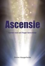 Ascensie - Samen naar een hoger bewustzijn - Dorien Hoogerhe, Livres, Ésotérisme & Spiritualité, Verzenden