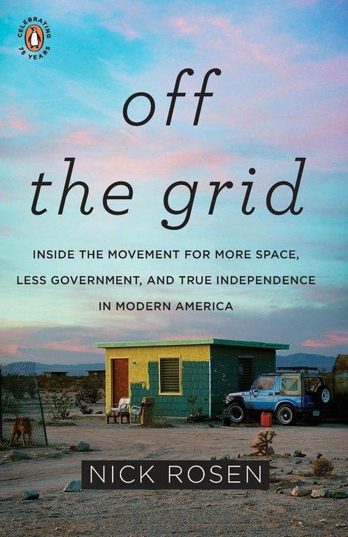 Off the Grid 9780143117384 Nick Rosen, Boeken, Taal | Engels, Gelezen, Verzenden