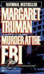 Murder at the FBI 9780449206188, Verzenden, Margaret Truman