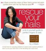 Rescue Your Nails a Do-It-Yourself Guide to Perfect fingers, Nieuw, Nederlands, Verzenden