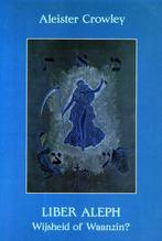 Liber Aleph - Aleister Crowley - 9789063781651 - Paperback, Boeken, Verzenden, Nieuw