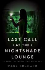 Last Call At The Nightshade Lounge 9781594747595, Gelezen, Paul Krueger, Verzenden
