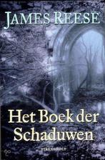 Het boek der schaduwen 9789058601858 J. Reese, Verzenden, Gelezen, J. Reese