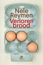 Verloren brood 9789460013423 Nele Reymen, Verzenden, Nele Reymen
