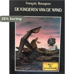 KINDEREN VAN DE WIND 02 GEVANGENISS 9789032025243 Bourgeon, Boeken, Stripverhalen, Verzenden, Gelezen, Bourgeon