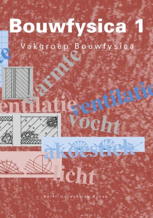Bouwfysica 1 9789040711503, Boeken, Wetenschap, Gelezen, Verzenden