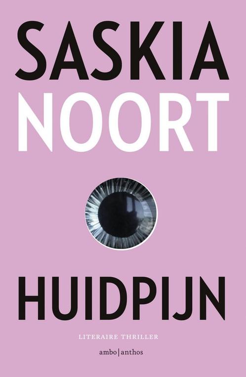 Huidpijn 9789026339929 Saskia Noort, Boeken, Thrillers, Gelezen, Verzenden