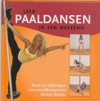 Leer paaldansen in een weekend 9789077462270 D. Mulder, Verzenden, D. Mulder