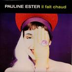 Pauline Ester - Il Fait Chaud, Verzenden