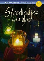 Sfeerlichtjes van glas / Cantecleer hobbytopper Reina Bakker, Verzenden, Gelezen, Reina Bakker