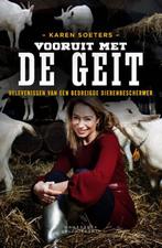 Vooruit met de geit 9789056158637 Karen Soeters, Verzenden, Gelezen, Karen Soeters